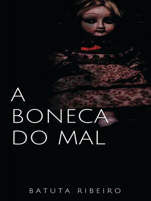 cover image of A boneca do mal